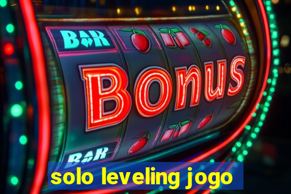 solo leveling jogo